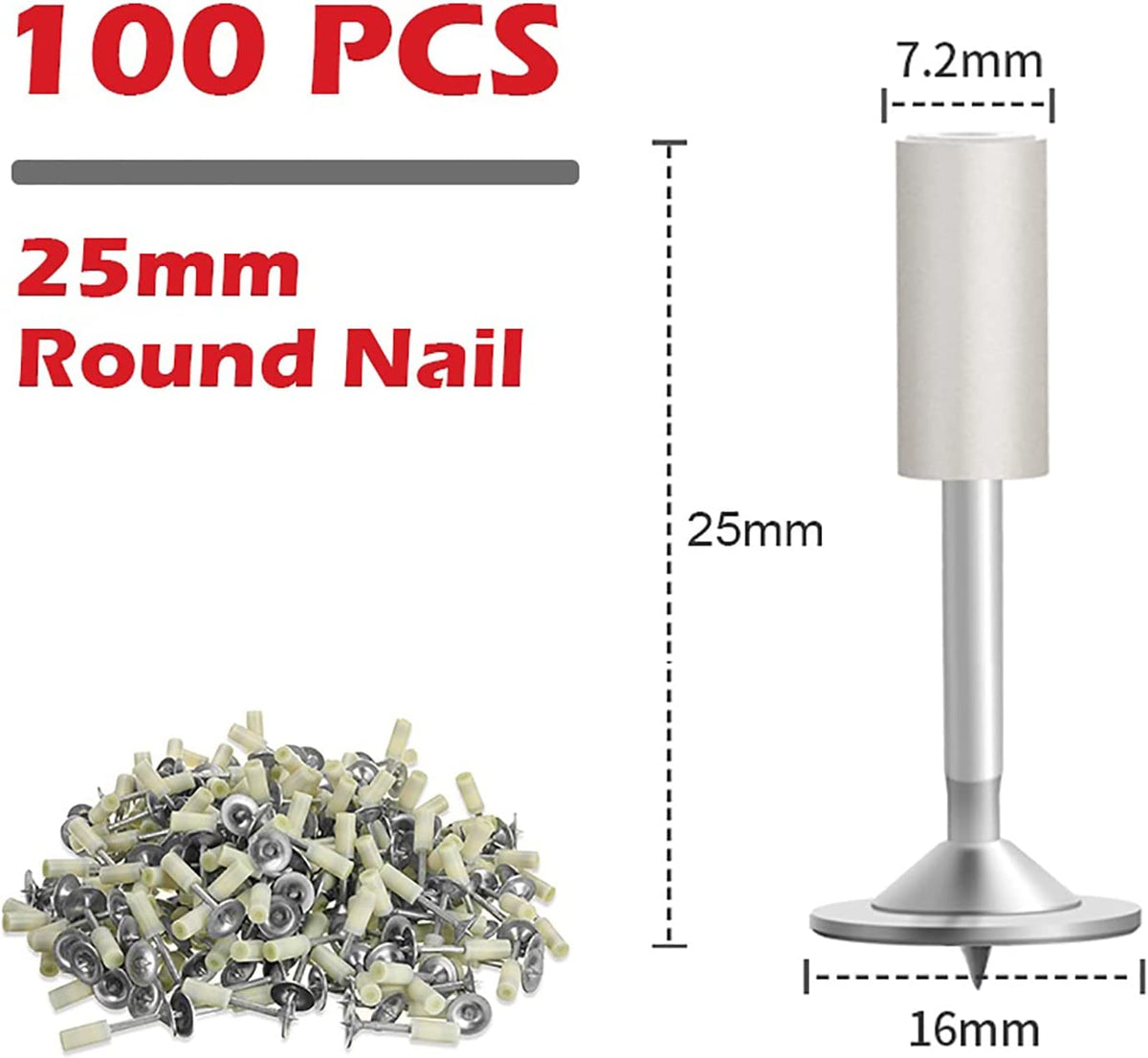 100-piece 25mm round nails with 7.2mm plastic-capped heads and 16mm base