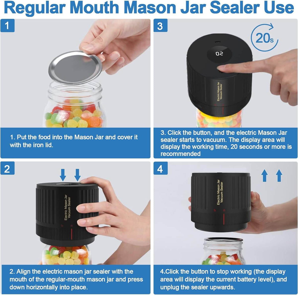 Four steps to vacuum seal a regular-mouth mason jar with the electric sealer